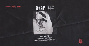 A$AP ILLZ @ APT. 200 MTL & TO