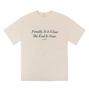 End is Near T-Shirt