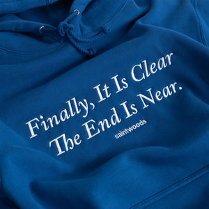 End is Near Hoodie